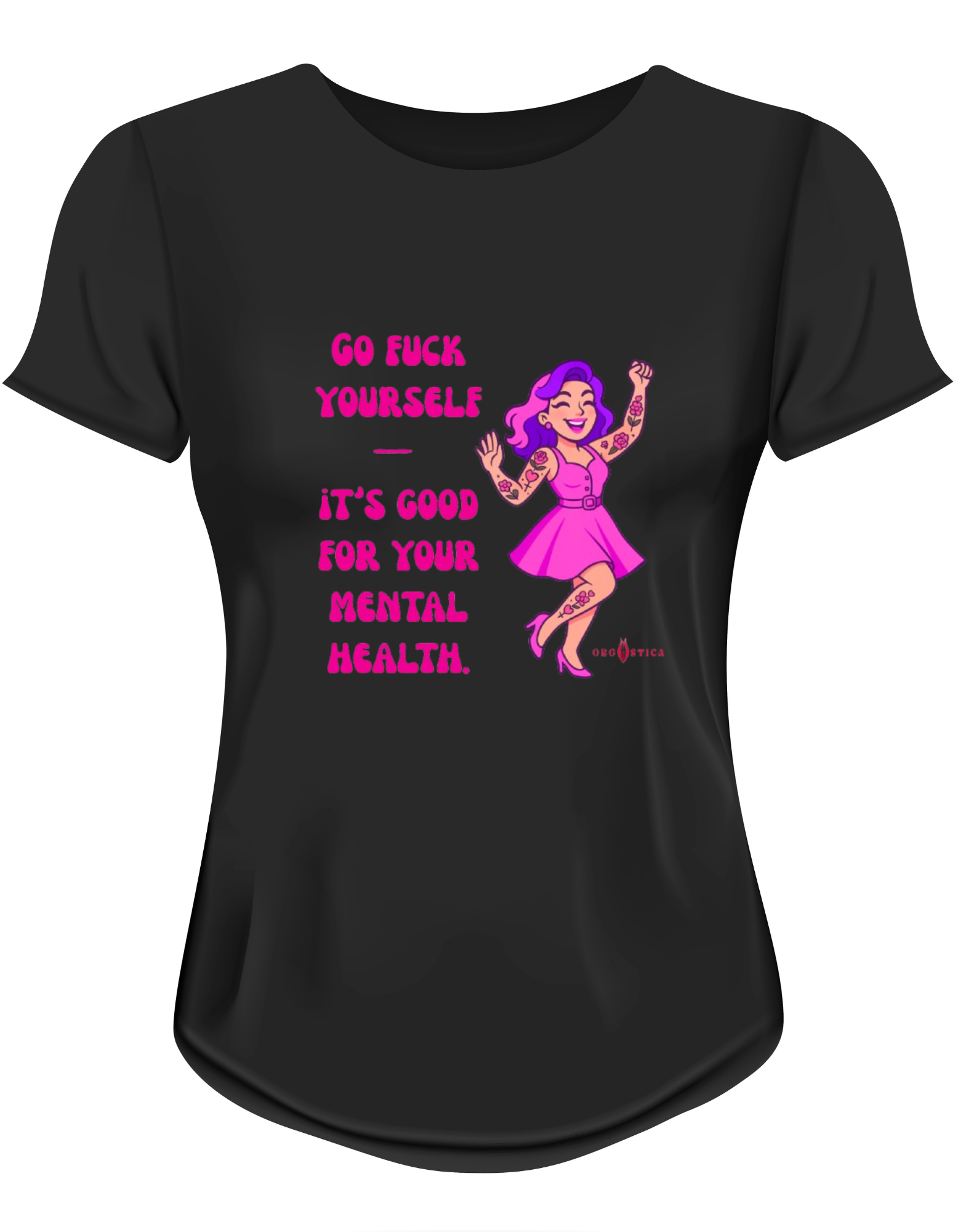 Camiseta Babylook “Go Fuck Yourself – It’s Good for Your Mental Health”