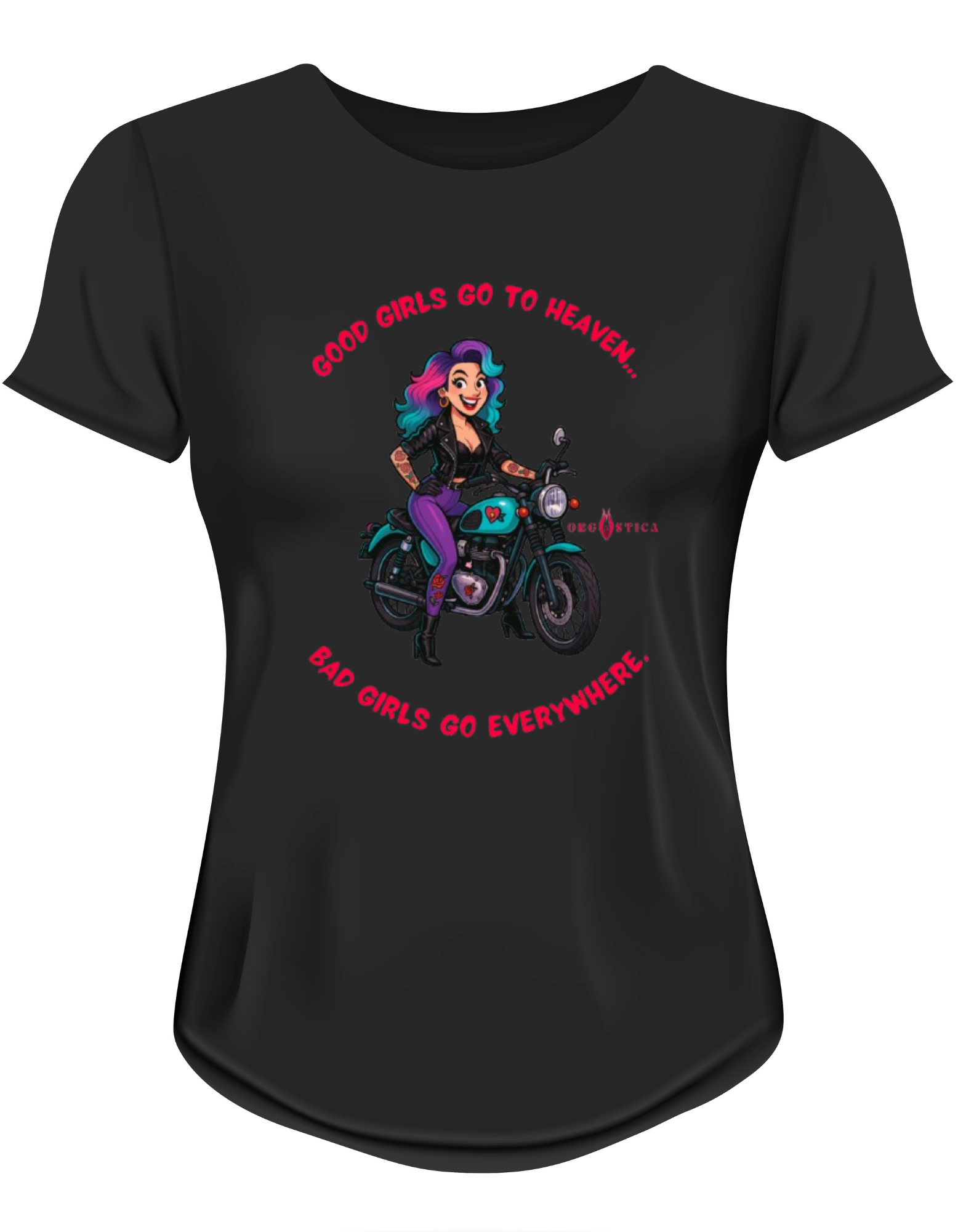 Camiseta Babylook “Good Girls Go to Heaven. Bad Girls Go Everywhere.”