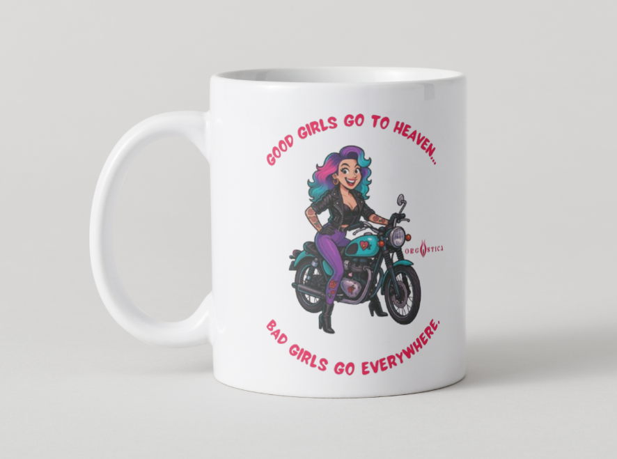 Caneca “Bad Girls Go Everywhere”